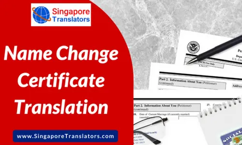 Name Change Certificate Translation Singapore